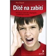 Dítě na zabití - Petr Štípek
