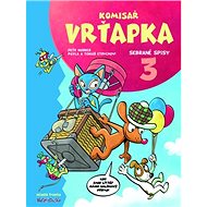 Komisař Vrťapka 3: Sebrané spisy 3 -  PhD.; Petr Morkes