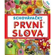 První slova: Schovávačky - 