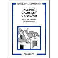 Pozemní stavitelství v kresbách - Jan Novotný; Jozef Michálek