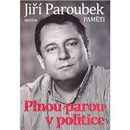 Plnou parou v politice - 