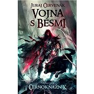 Vojna s besmi - Juraj Červenák