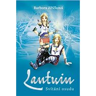 Lantuin: Svítání osudu - Barbora Jiříčková