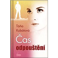 Čas odpouštění - Táňa Kubátová