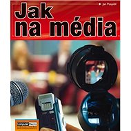 Jak na média - 
