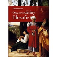 Obrazové dějiny filozofie - Nicola Ubaldo