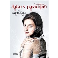 Jako v pavučině - 