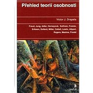 Přehled teorií osobnosti - Victor J. Drapela