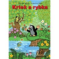 Krtek a rybka - Kateřina Miler