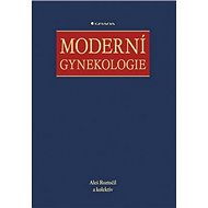 Moderní gynekologie - Aleš Roztočil