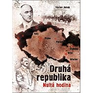Druhá republika: Nultá hodina - Václav Junek