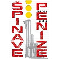 Špinavé peníze - Marek Juda