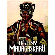 Dějiny Madagaskaru - Pavel Hošek