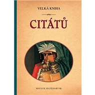 Velká kniha citátů - 