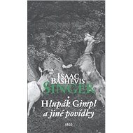 Hlupák Gimpl a jiné povídky - 
