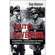 Velitel Osvětimi - Ian Baxter