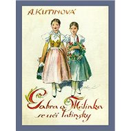 Gabra a Málinka se učí latinsky: 3 díl - Amálie Kutinová