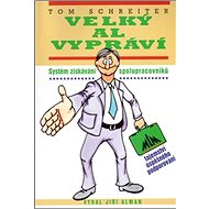 Velký Al vypráví - Tom Schreiter