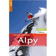 Alpy: Turistický průvodce - Radek Beneš