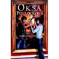 Oksa Pollocková Les zablúdených - Anne Plichotová; Cendrine Wolfová
