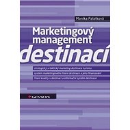 Marketingový management destinací - Monika Palatková