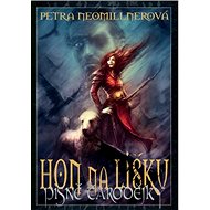 Hon na lišku: Písně čarodějky II - Petra Neomillnerová