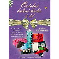 Ozdobné balení dárků 4. díl - Radka Křivánková