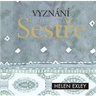 Vyznání sestře - Helen Exley