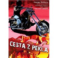 Cesta z pekla - George Wethern; Vincent Colnett