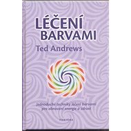 Léčení barvami - Ted Andrews