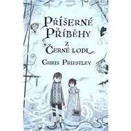 Příšerné příběhy z Černé lodi - Chris Priestley