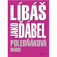 Líbáš jako ďábel - 