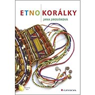 Etnokorálky - Jana Jiroušková