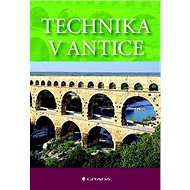 Technika v Antice - Brigitte Cech