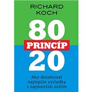 Princíp 80:20 - Richard Koch