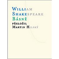 Básně - William Shakespeare; Martin Hilský