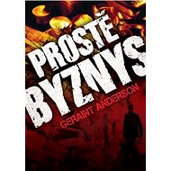 Prostě byznys - Geraint Anderson