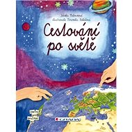 Cestování po světě - Ivanka Melounová