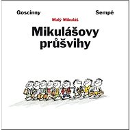Mikulášovy průšvihy - René Goscinny; Jean-Jacques Sempé