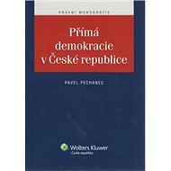 Přímá demokracie v České republice - Pavel Pechanec