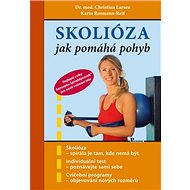 Skolióza - Christian Larsen; Karin Rosmann-Reif