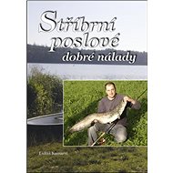 Stříbrní poslové dobré nálady - Lukáš Kamaryt