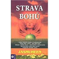 Strava bohů - Jasmuheen
