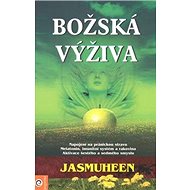 Božská výživa - Jasmuheen