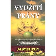 Využití prány - Jasmuheen