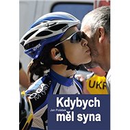 Kdybych měl syna - Jan Polášek