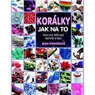 Korálky: Jak na to - Jean Powerová