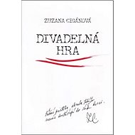 Divadelná hra - Zuzana Cigánová