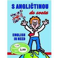 S angličtinou do sveta: English in need - 