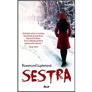 Sestra - Rosamund Luptonová